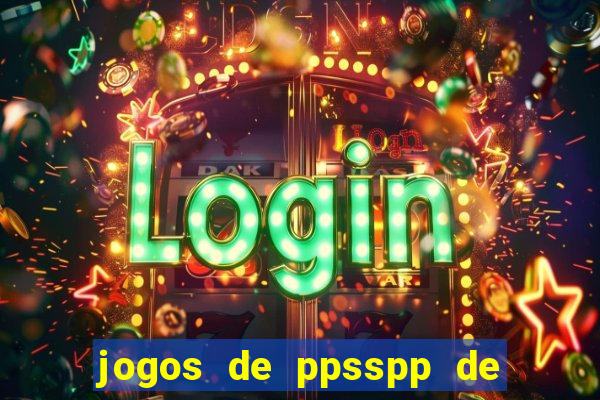 jogos de ppsspp de 50 mb download